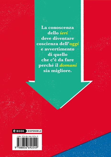 Ieri, oggi e domani. 15 lezioni per amare la storia - Adriano Prosperi - 2