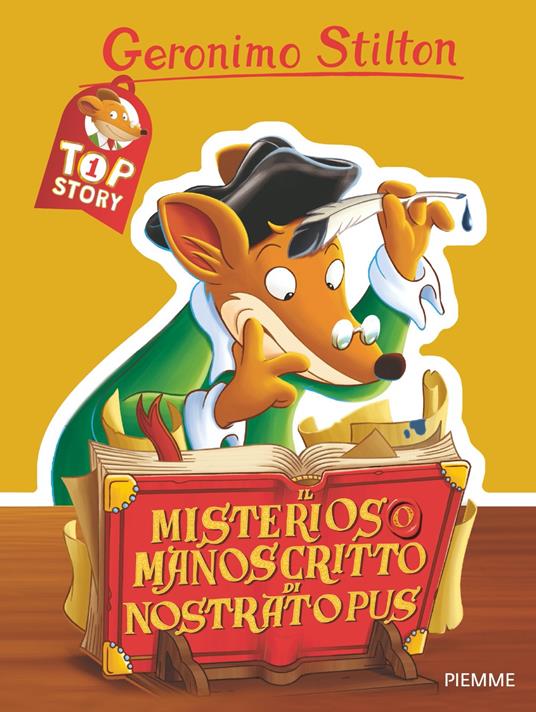 Il misterioso manoscritto di Nostratopus. Top story - Geronimo Stilton - copertina