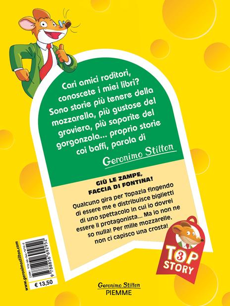 Giù le zampe, faccia di fontina! Top story - Geronimo Stilton - 2