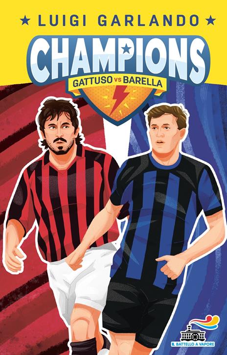 Nicolò Barella vs Rino Gattuso. Champions - Luigi Garlando - copertina