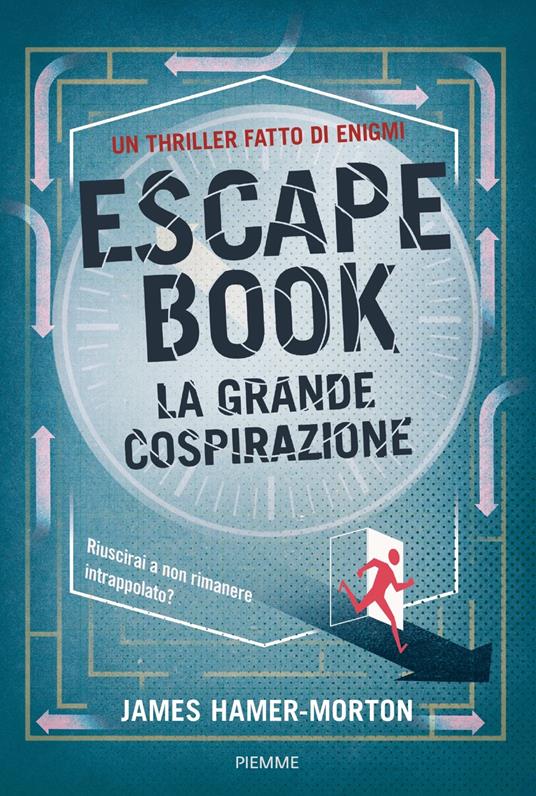 Escape Book. La grande cospirazione - James Hamer Morton - copertina