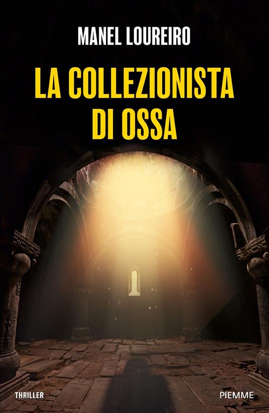 La collezionista di ossa - Manel Loureiro - copertina