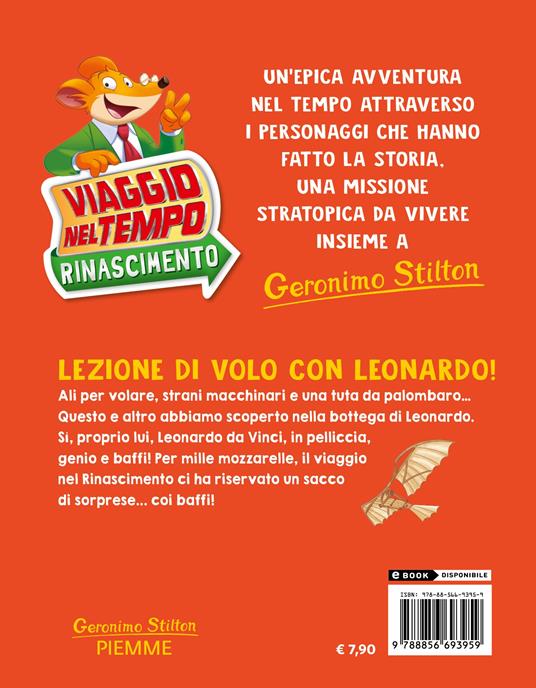 Lezione di volo con Leonardo! Viaggio nel tempo: Rinascimento - Geronimo Stilton - 2