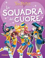 La squadra del cuore. Ediz. a colori