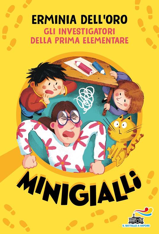 Gli investigatori della prima elementare. Minigialli - Erminia Dell'Oro - copertina