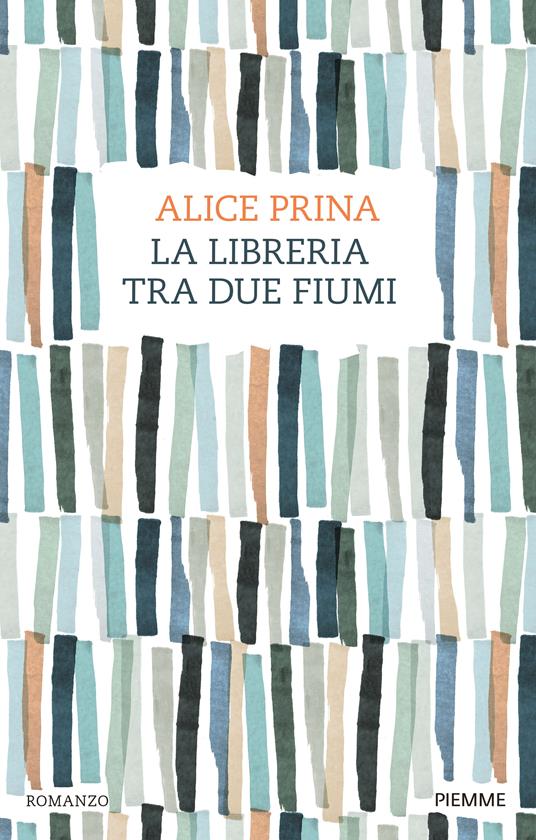 La libreria tra due fiumi - Alice Prina - copertina