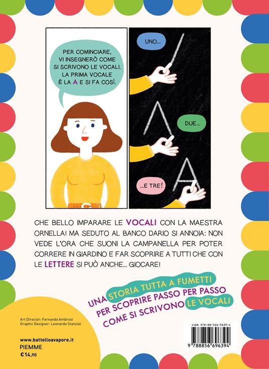 Viva le lettere! Prima elementare a fumetti - Silvia D'Achille,Ilaria Faccioli - 2