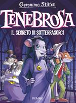 Tenebrosa. Il segreto di Sotterrasorci