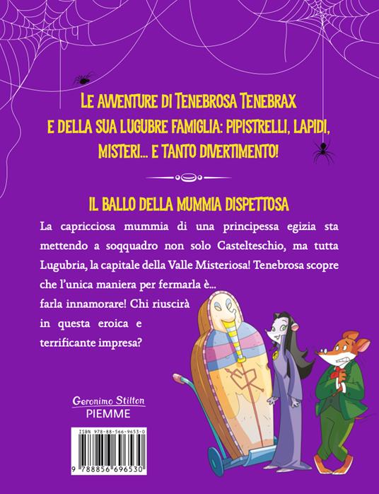 Tenebrosa. Il ballo della mummia dispettosa - Geronimo Stilton - 2