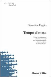 Tempo d'attesa - Sunshine Faggio - copertina