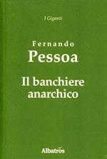 Il banchiere anarchico