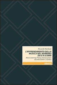 Apprendimento della musica nel bambino da 0 a 6 anni - Riccardo Nardozzi - copertina