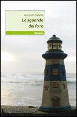 LO sguardo del faro