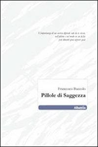 Pillole di saggezza - Francesco Buccolo - copertina