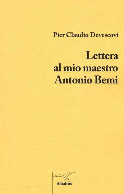 Lettera al mio maestro Antonio Bemi - P. Claudio Devescovi - copertina