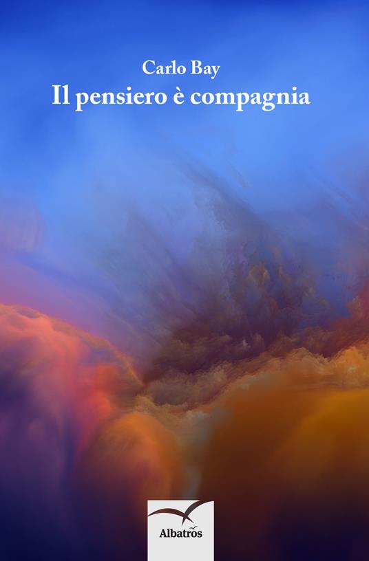 Il pensiero è compagnia - Carlo Bay - copertina