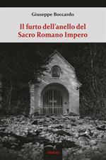 Il furto dell'anello del Sacro Romano Impero