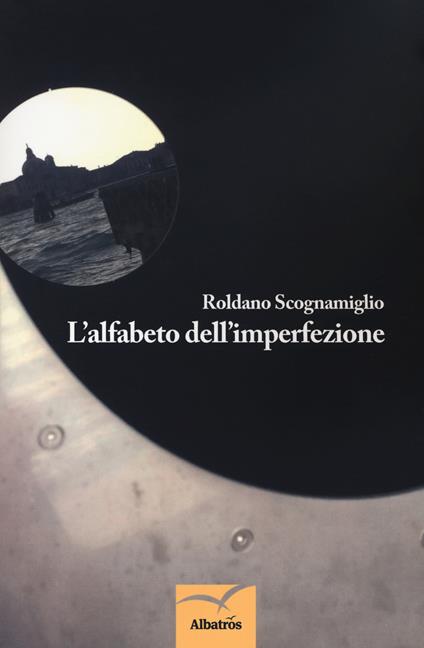 L' alfabeto dell'imperfezione - Roldano Scognamiglio - copertina