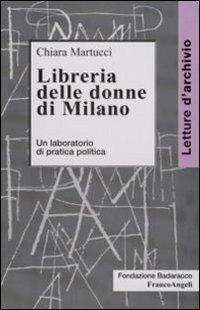 Libreria delle donne di Milano. Un laboratorio di pratica politica - Chiara Martucci - copertina