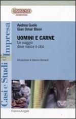 Uomini e carne. Un viaggio dove nasce il cibo