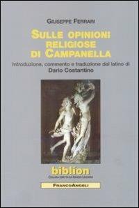 Sulle opinioni religiose di Campanella - Giuseppe Ferrari - copertina