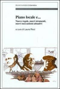 Piano locale. Nuove regole, nuovi strumenti, nuovi meccanismi attuativi - copertina