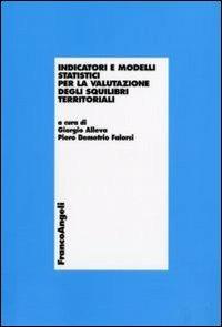 Indicatori e modelli statistici per la valutazione degli squilibri territoriali - copertina