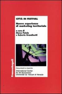 Città in festival. Nuove esperienze di marketing territoriale - copertina