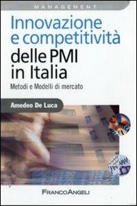 Innovazione e competitività delle PMI in Italia. Metodi e modelli di mercato - Amedeo De Luca - copertina