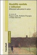 Disabilità mentale e istituzioni. Riflessioni sulla presa in carico