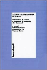 Acqua e agricoltura in Italia. Valutazioni di scenari e strumenti di supporto alle decisioni - copertina