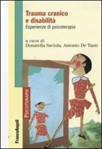 Trauma cranico e disabilità. Esperienze di psicoterapia