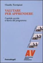 Valutare per apprendere. Capitale sociale e teoria del programma