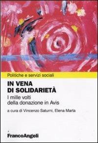 In vena di solidarietà. I mille volti della donazione in Avis - copertina