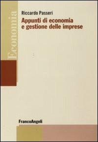 Appunti di economia e gestione delle imprese - Riccardo Passeri - copertina