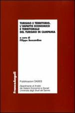 Turismo e territorio. L'impatto economico e territoriale del turismo in Campania