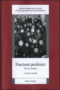 Fascismi periferici. Nuove ricerche. L'annale Irsifar - copertina