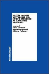 Piccole imprese vitivinicole e un nuovo approccio al marketing integrato - copertina