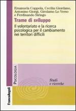 Trame di sviluppo. Il volontariato e la ricerca psicologica per il cambiamento in territori difficili