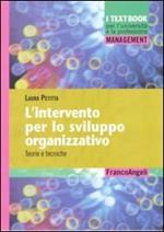 L' intervento per lo sviluppo organizzativo. Teorie e tecniche