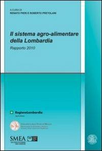 Il sistema agro-alimentare della Lombardia. Rapporto 2010 - copertina