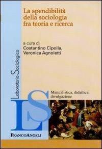 La spendibilità della sociologia fra teoria e ricerca - copertina