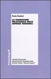 La dimensione relazionale delle imprese femminili - Paola Paoloni - copertina