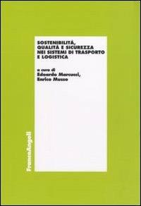 Sostenibilità, qualità e sicurezza nei sistemi di trasporto e logistica - copertina