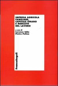 Impresa agricola familiare, capitale umano e mercato del lavoro - copertina