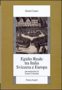 Egidio Reale tra Italia, Svizzera ed Europa - Sonia Castro - copertina