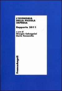 L' economia della piccola impresa. Rapporto 2011 - copertina