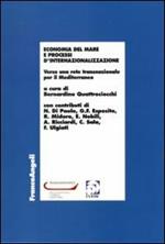 Economia del mare e processi d'internazionalizzazione. Verso una rete trasnazionale per il Mediterraneo