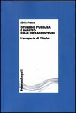 Opinione pubblica e impatto delle infrastrutture. L'aeroporto di Viterbo