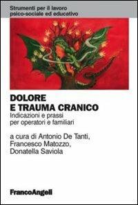 Dolore e trauma cranico. Indicazioni e prassi per operatori e familiari - copertina